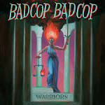 Bad Cop Bad Cop